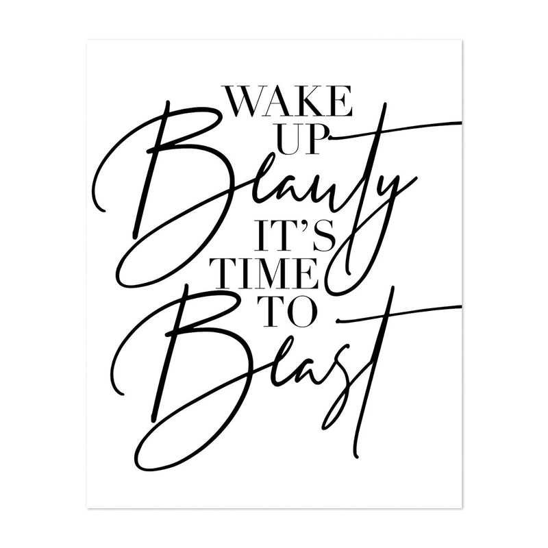 Wake Up Beauty It s Time to Beast Typography Minimal Art Print/Poster